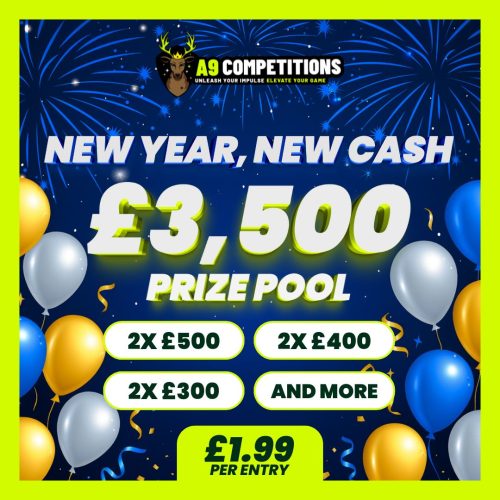 NEW YEAR, NEW CASH - £3,500 PRIZE POOL