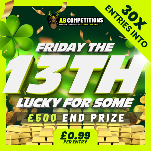 X30 ENTRIES INTO FRIDAY 13TH - LUCKY FOR SOME