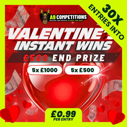 X30 ENTRIES INTO VALENTINE'S INSTANT WINS